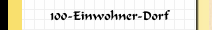 100-Einwohner-Dorf