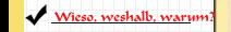 Wieso, weshalb, warum?